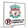 Liverpool FC Fan Parking Sign